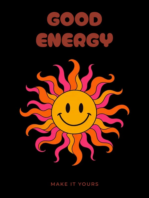 Good energy: original illustration and editable lettering